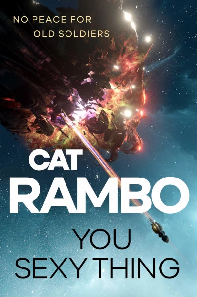 You Sexy Thing (The Disco Space Opera #1) by Cat Rambo