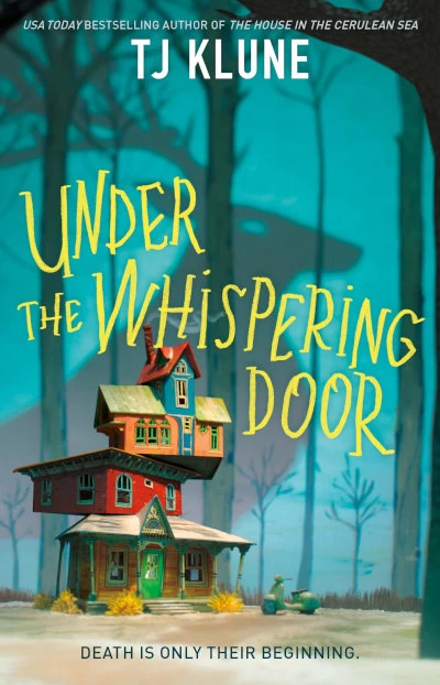 Under the Whispering Door by TJ Klune