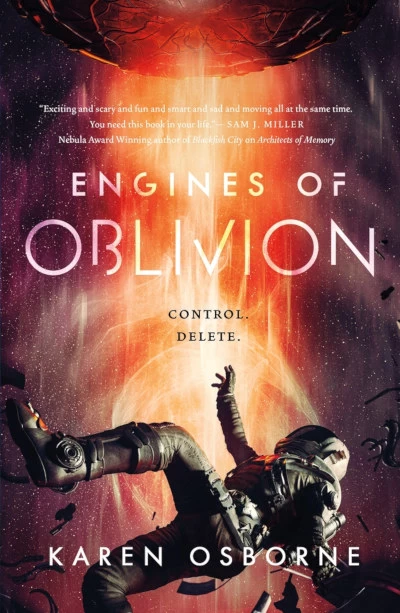 Engines of Oblivion (The Memory War #2) by Karen Osborne