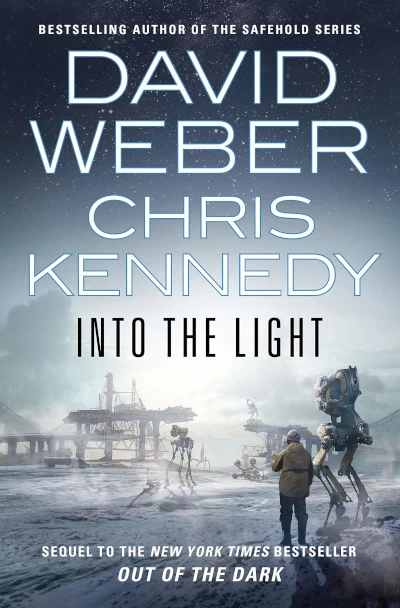 Into the Light (Out of the Dark #2) by David Weber, Chris Kennedy