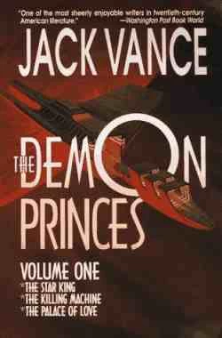 The Demon Princes: Volume 1 (Demon Princes) by Jack Vance