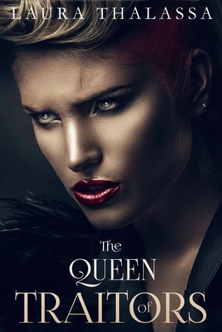 The Queen of Traitors (The Fallen World #2) by Laura Thalassa