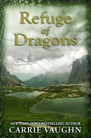 Refuge of Dragons (Voices of Dragons #2) by Carrie Vaughn