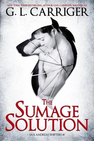  The Sumage Solution (San Andreas Shifters #1) by Gail Carriger