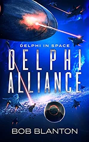 Delphi Alliance (Delphi in Space #5) by Bob Blanton