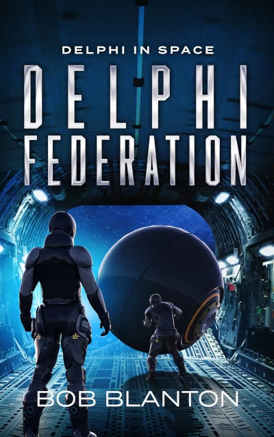 Delphi Federation (Delphi in Space #6) by Bob Blanton
