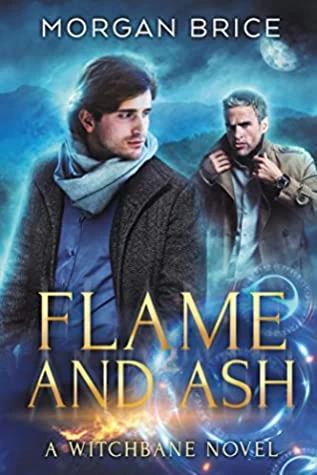 Flame and Ash (Witchbane #3) by Morgan Brice