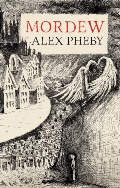 Mordew (Cities of the Weft #1) by Alex Pheby