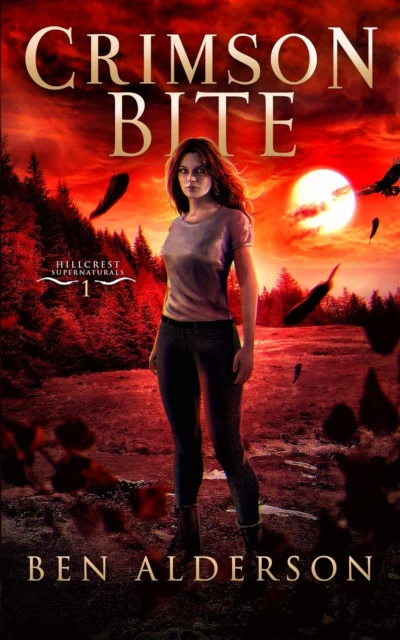 Crimson Bite (Hillcrest Supernaturals #1) by Ben Alderson