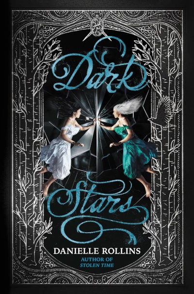 Dark Stars (Dark Stars #3) by Danielle Rollins