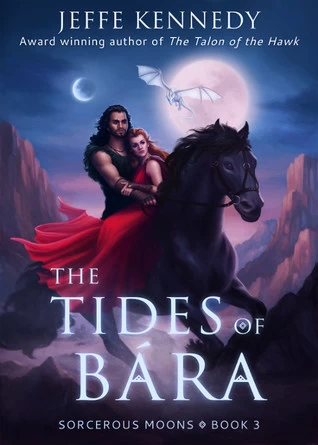 The Tides of Bára (Sorcerous Moons #3) by Jeffe Kennedy