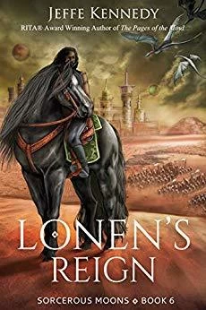 Lonen's Reign (Sorcerous Moons #6) by Jeffe Kennedy