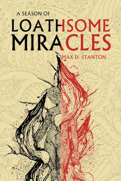 A Season of Loathsome Miracles