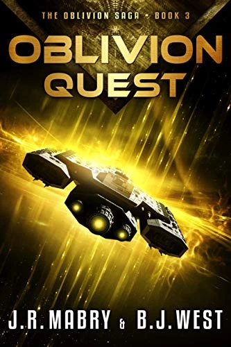 Oblivion Quest (The Oblivion Saga #3) by J. R. Mabry, B. J. West