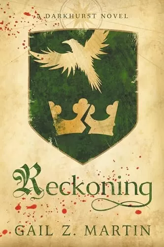 Reckoning (Darkhurst #3) by Gail Z. Martin