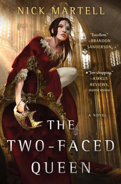 The Two-Faced Queen (The Legacy of the Mercenary King #2) by Nick Martell