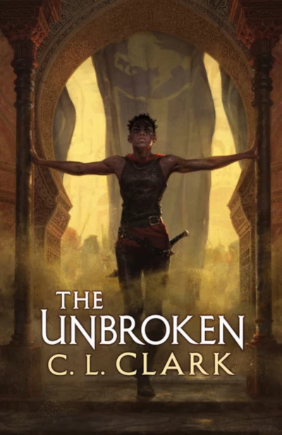 The Unbroken (Magic of the Lost #1) by C. L. Clark