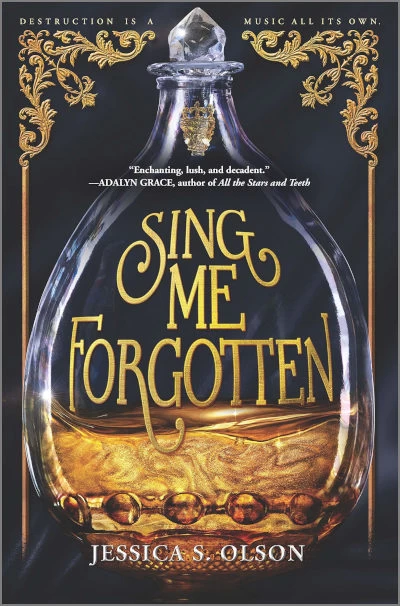 Sing Me Forgotten by Jessica S. Olson
