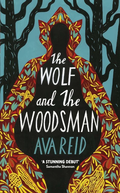 The Wolf and the Woodsman by Ava Reid