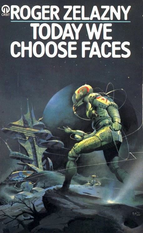 Today We Choose Faces by Roger Zelazny