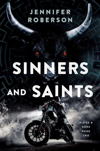 Sinners and Saints (Blood and Bone #2) by Jennifer Roberson