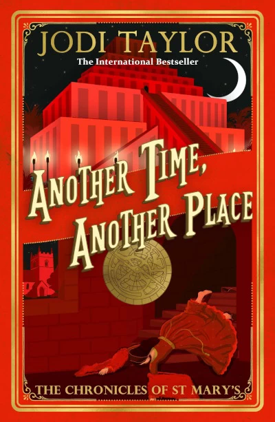 Another Time, Another Place (The Chronicles of St. Mary's #12) by Jodi Taylor