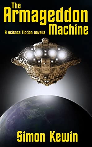 The Armageddon Machine by Simon Kewin