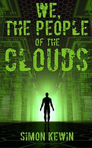 We, the People of the Clouds by Simon Kewin