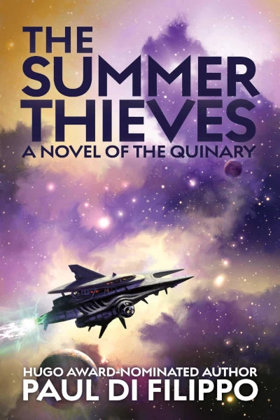 The Summer Thieves (Quinary #1) by Paul Di Filippo