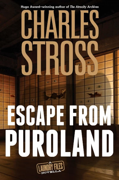 Escape from Puroland (Laundry Files) by Charles Stross