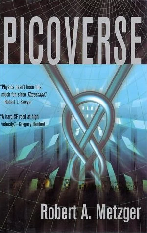 Picoverse by Robert A. Metzger