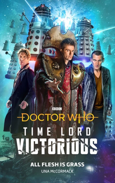 All Flesh Is Grass (Doctor Who: Timelord Victorious #2) by Una McCormack