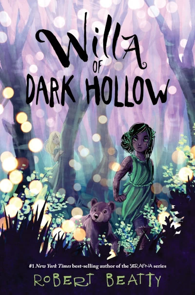 Willa of Dark Hollow (Willa of the Wood #2) by Robert Beatty