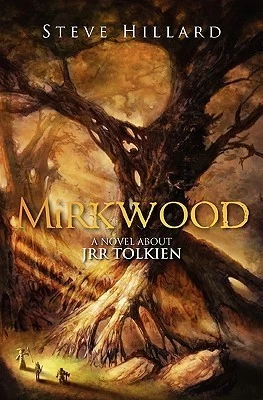 Mirkwood: A Novel about JRR Tolkien