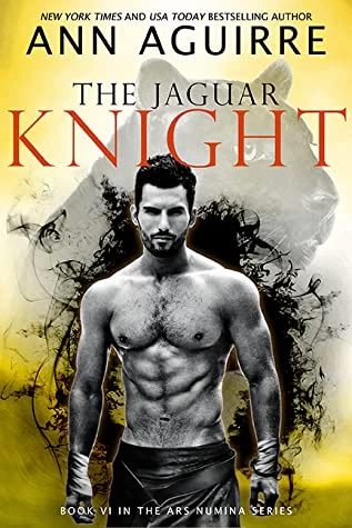 The Jaguar Knight (Ars Numina #6) by Ann Aguirre