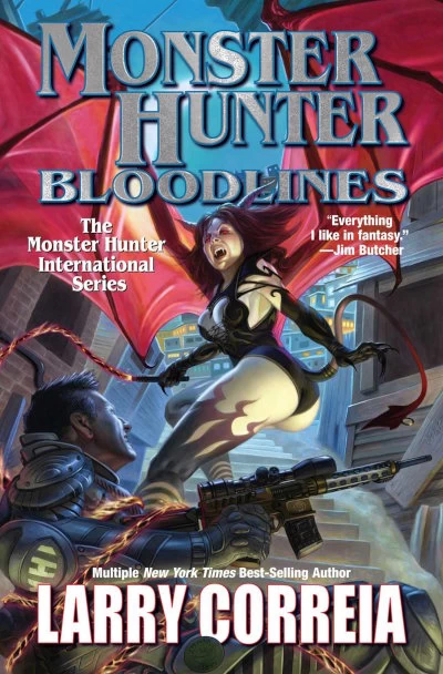 Monster Hunter Bloodlines (Monster Hunter #8) by Larry Correia