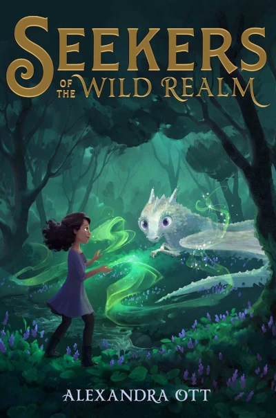 Seekers of the Wild Realm (Seekers of the Wild Realm #1) by Alexandra Ott