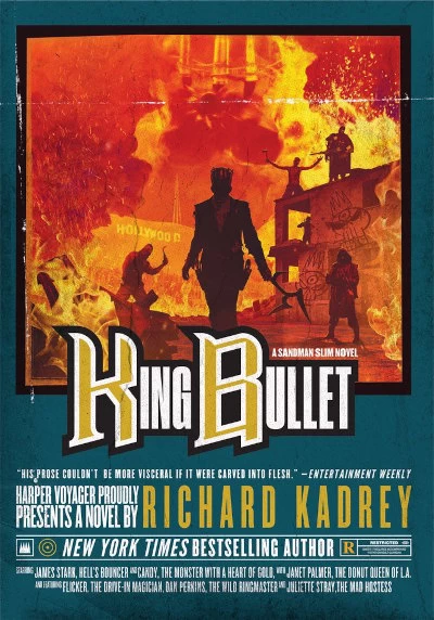 King Bullet (Sandman Slim #12) by Richard Kadrey