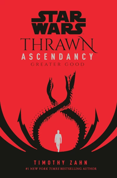 Greater Good (Star Wars: Thrawn Ascendancy #2) by Timothy Zahn