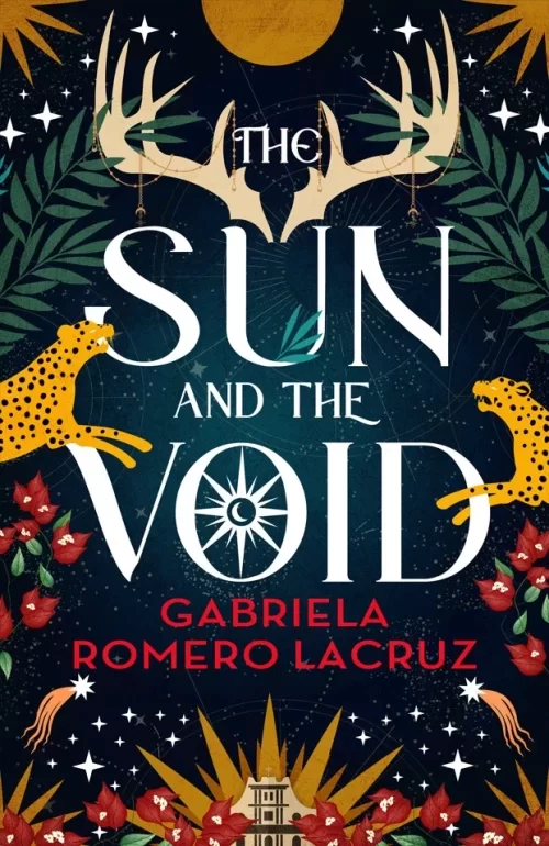 The Sun and the Void (The Warring Gods #1) by Gabriela Romero Lacruz