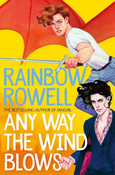 Any Way the Wind Blows (Simon Snow #3) by Rainbow Rowell