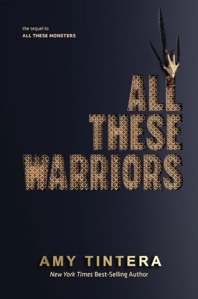 All These Warriors (Monsters #2) by Amy Tintera