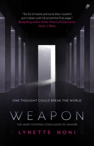 Weapon (Whisper #2) by Lynette Noni