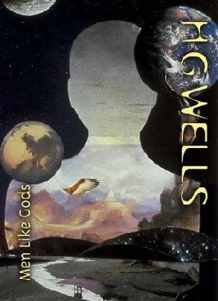 Men Like Gods by H. G. Wells