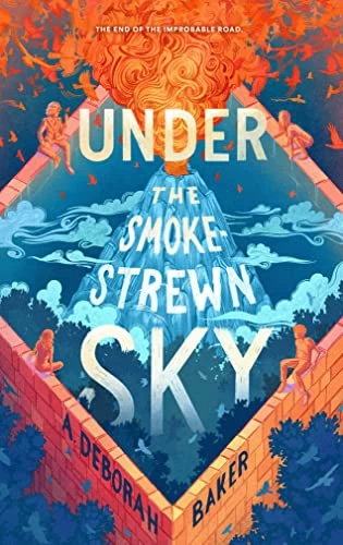 Under the Smokestrewn Sky (The Up-and-Under #4) by A. Deborah Baker