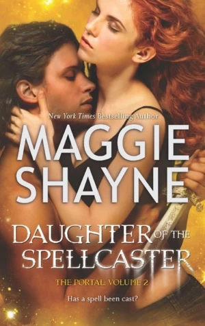 Daughter of the Spellcaster (The Portal #2) by Maggie Shayne