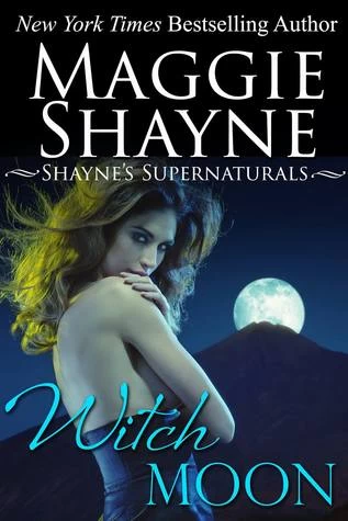 Witch Moon (Shayne's Supernaturals #6) by Maggie Shayne