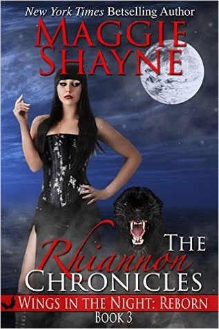 The Rhiannon Chronicles (Wings in the Night: Reborn #3) by Maggie Shayne