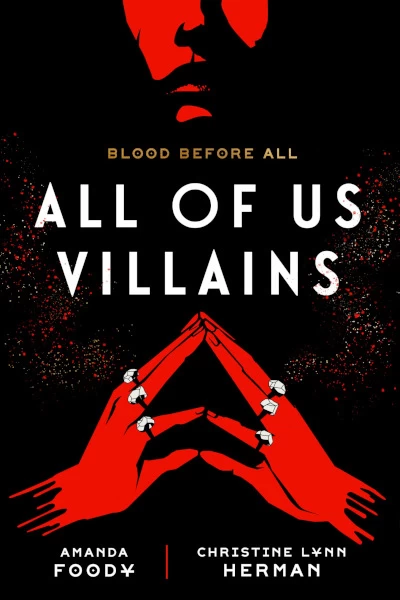 All of Us Villains by Amanda Foody, Christine Lynn Herman