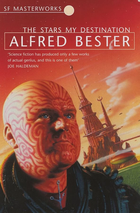 The Stars My Destination by Alfred Bester
